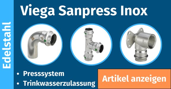 Viega Sanpress Inox: Edelstahl-Pressfittings – Bogen, T-Stück und Wandscheibe