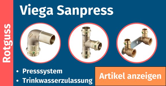 Viega Sanpress: Rotguss-Pressfittings – Bogen, T-Stück und Wandscheibe